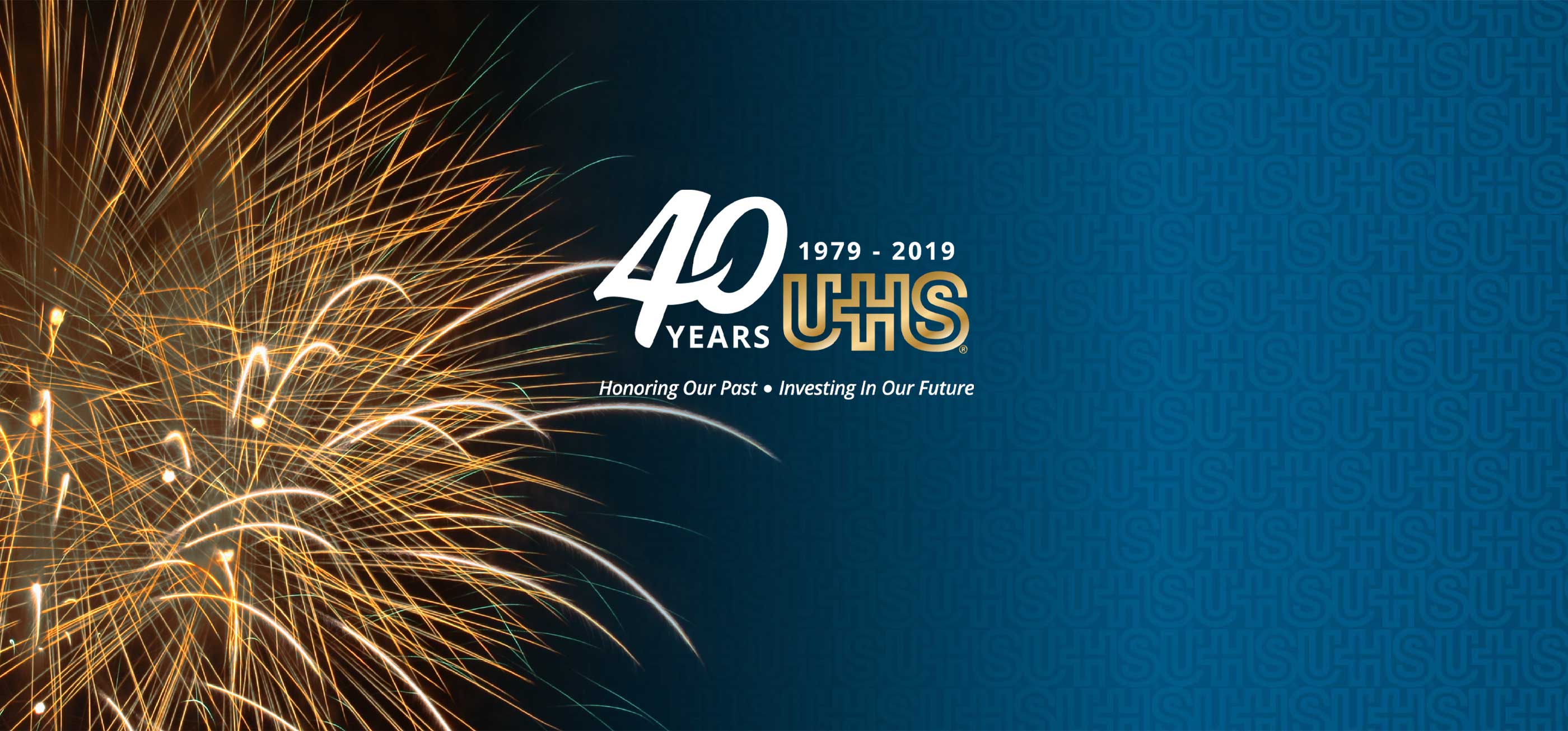 UHS 40 years