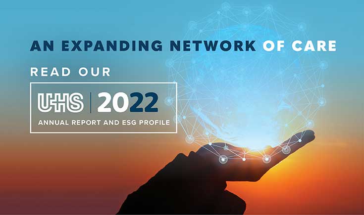An expanding Network of care -- UHS 2022 Annual Report