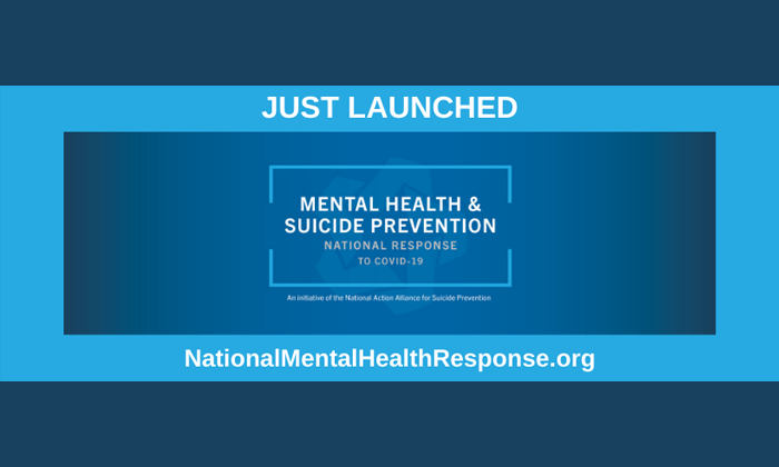Major Federal Agencies and Private Sector Groups Unite on A Mental Health & Suicide Prevention National Response to COVID-19